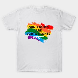 Gun Rights Are LGBTQ Rights T-Shirt